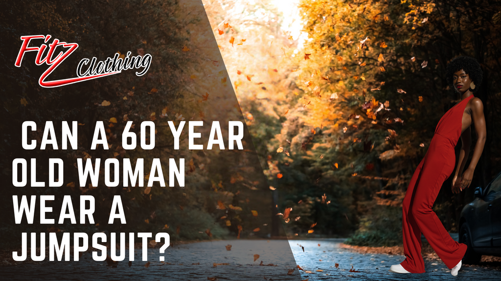 Can a 60 Year Old Woman Wear a Jumpsuit?